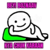 BEYI BOZNAAV KYA CHUK KARAAN