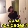 opaa novidades?