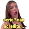 sério? não acredito...