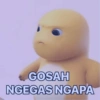 GOSAH NGEGAS NGAPA