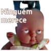 Ninguém merece
