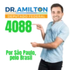 DR. AMILT DEPUTADO FEDERAL 4088 Por São Paulo, pelo Brasil
