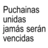 Puchainas unidas jamás serán vencidas