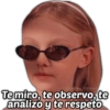 @Harley Stickers
Te miro, te observo, te
analizo y te respeto