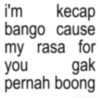 i'm kecap bango cause my rasa for gak you pernah boong &@ciwilileo08