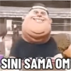 SINI SAMA OM