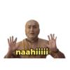 naahiiiii