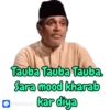 D
Tauba Tauba Tauba.
Sara mood kharab
kar diya
Sticker.ly