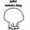 galiat
mukaku ilang