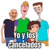 00
00
Yo y los
cancelados
