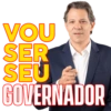 VOU SER SEU GOVERNADOR