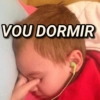 VOU DORMIR