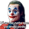 Ni se me nota que ya ando pedo