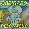 OBRIGADO
PELO VACUO