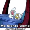 181 Me Siento Como En Casa XD