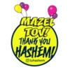 MAZEL TOV! THANK YOU HASHEM! tyhashem