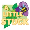 A LITTLE STUCK