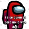 Giseelove Ya se quien es pero no lo woa deci *
