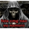 fala cmg nao eu namoro