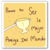Premio Por Ser la Mejor Amiga Del Mundo