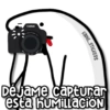 Canon Dow KANE. Dejame capturar esta humillación