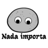 Nada importa
