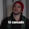 tô cansado