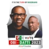 IT IS THE TURN OF NIGERIANS TABOUR STYL VOTE OBI-DATTI 2023 #itisPossible