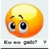 Eu so gado? ?