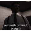 se me esta poniendo inefable