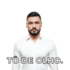 TÔ DE OLHO.