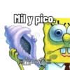 Mil y pico. Did