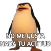 1 NO ME GUSTA NADA TU ACTITUD