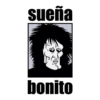 sueña bonito