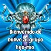 Bienvenido de nuevo al grupo hijo mio