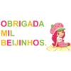 OBRIGADA MIL BEIJINHOS.