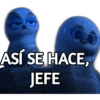 ASÍ SE HACE, JEFE