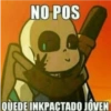 NO POS QUEDE INKPACTADO JOVEN