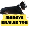 MARGYA BHAI AB ТОН