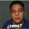¿como?
