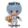 Oye Tú
Te quiero