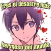 Eres el desastre más
Vickyfas
hermoso del mundo