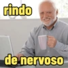 rindo de nervoso