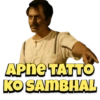 APNE TATTO
KO SAMBHAL