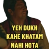 YEH DUKH
КАНЕ КНАТАМ
NAHI HOTA