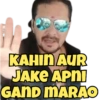 KAHIN AUR
JAKE APNI
GAND MARAO