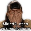 Mierd4, otra
vez me ilusione