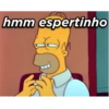 hmm espertinho