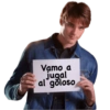 Vamo a
jugal
al goloso