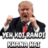 YEH KOI RANDI
KHANA HAI